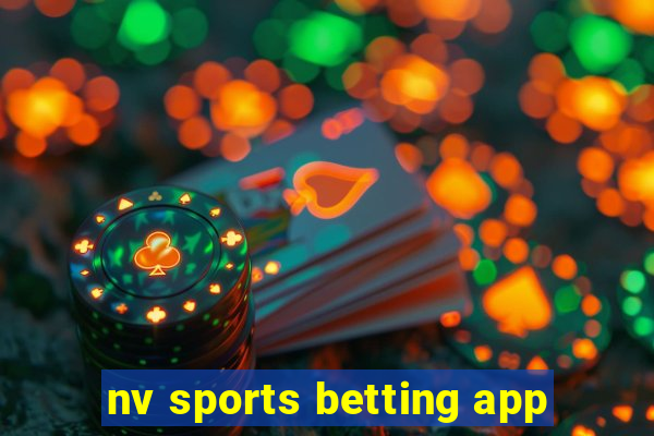 nv sports betting app